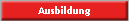 Ausbildung